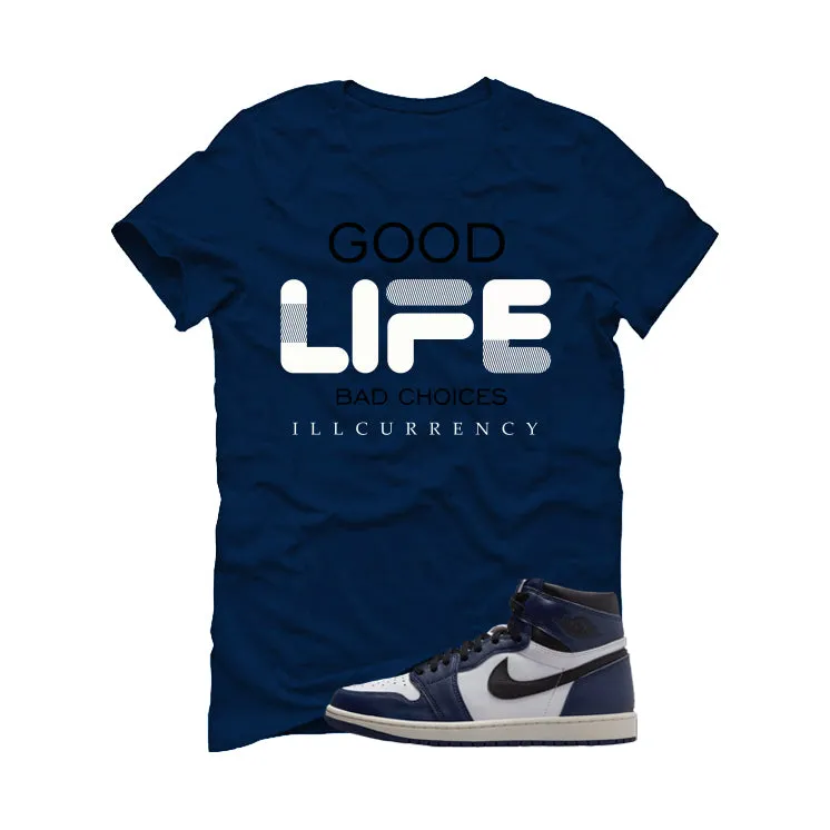 Air Jordan 1 High OG Midnight Navy Navy Blue T-Shirt (Bad Choices)| illcurrency