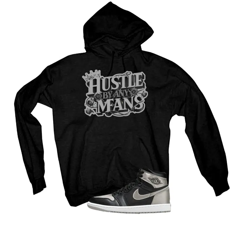 Air Jordan 1 High OG WMNS Satin Shadow Black T-Shirt (Hustle By Any Means)| illcurrency