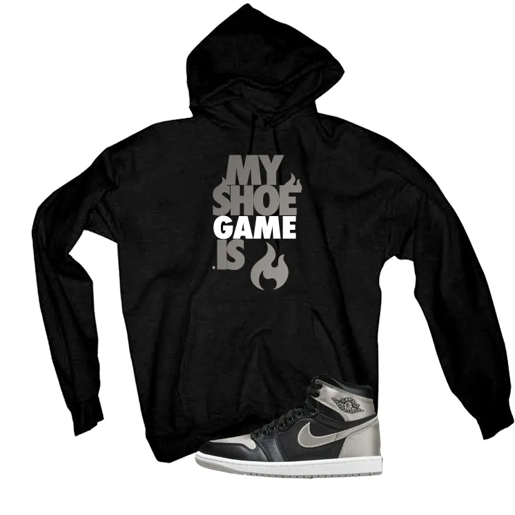 Air Jordan 1 High OG WMNS Satin Shadow Black T-Shirt (My Shoe Game Is)| illcurrency